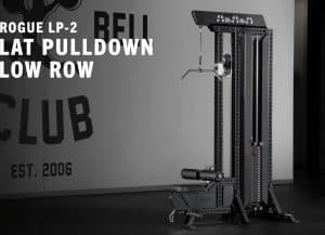 Rogue LP-2 Lat Pulldown Low Row pull down